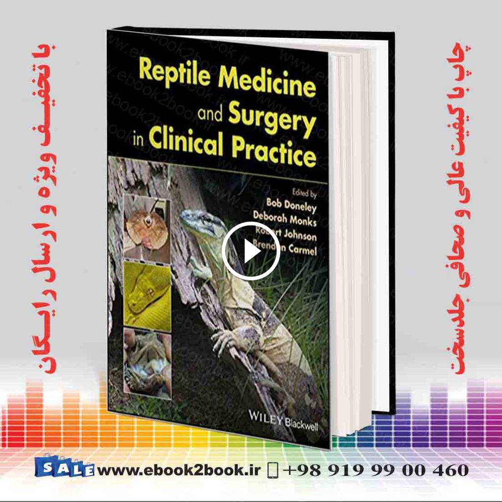 Reptile Medicine and Surgery in Clinical Practice