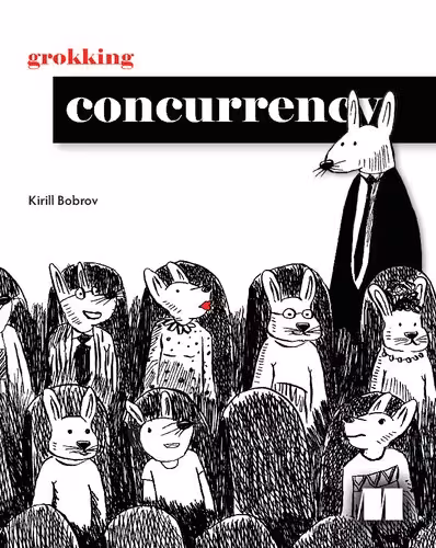 خرید و دانلود نسخه کامل کتاب Grokking Concurrency