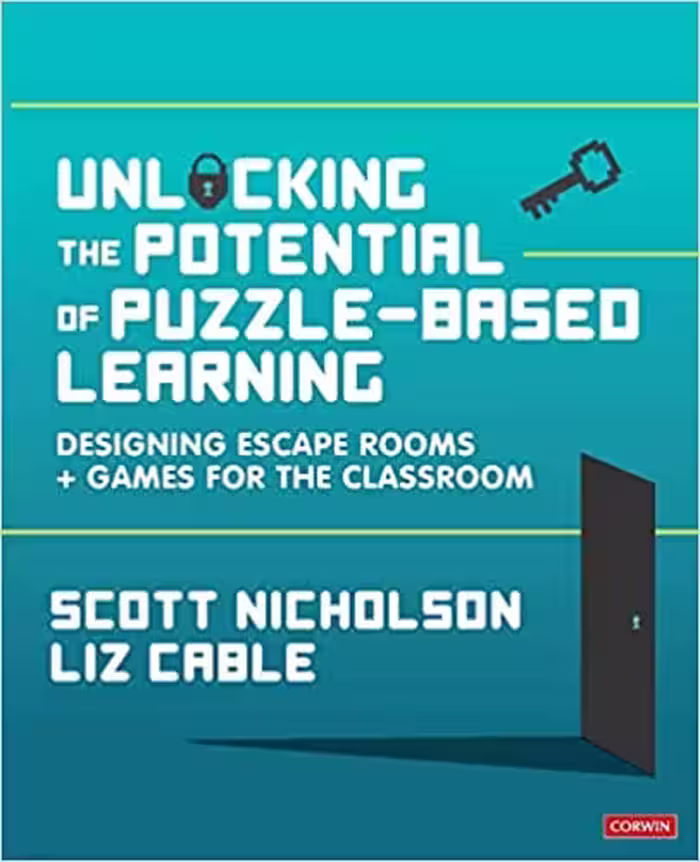 خرید و دانلود نسخه کامل کتاب Unlocking the Potential of Puzzle-based Learning: Designing escape rooms and games for the classroom -   Pdf