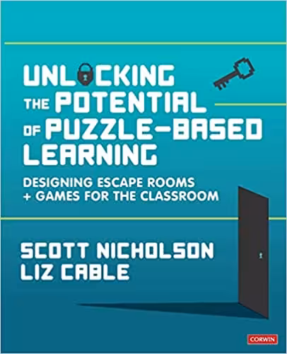 خرید و دانلود نسخه کامل کتاب Unlocking the Potential of Puzzle-based Learning: Designing escape rooms and games for the classroom -   Pdf