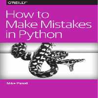 خرید و دانلود نسخه کامل کتاب How to Make Mistakes in Python