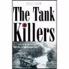کتاب The Tank Killers اثر Harry Yeide انتشارات Spellmount Publishers Ltd