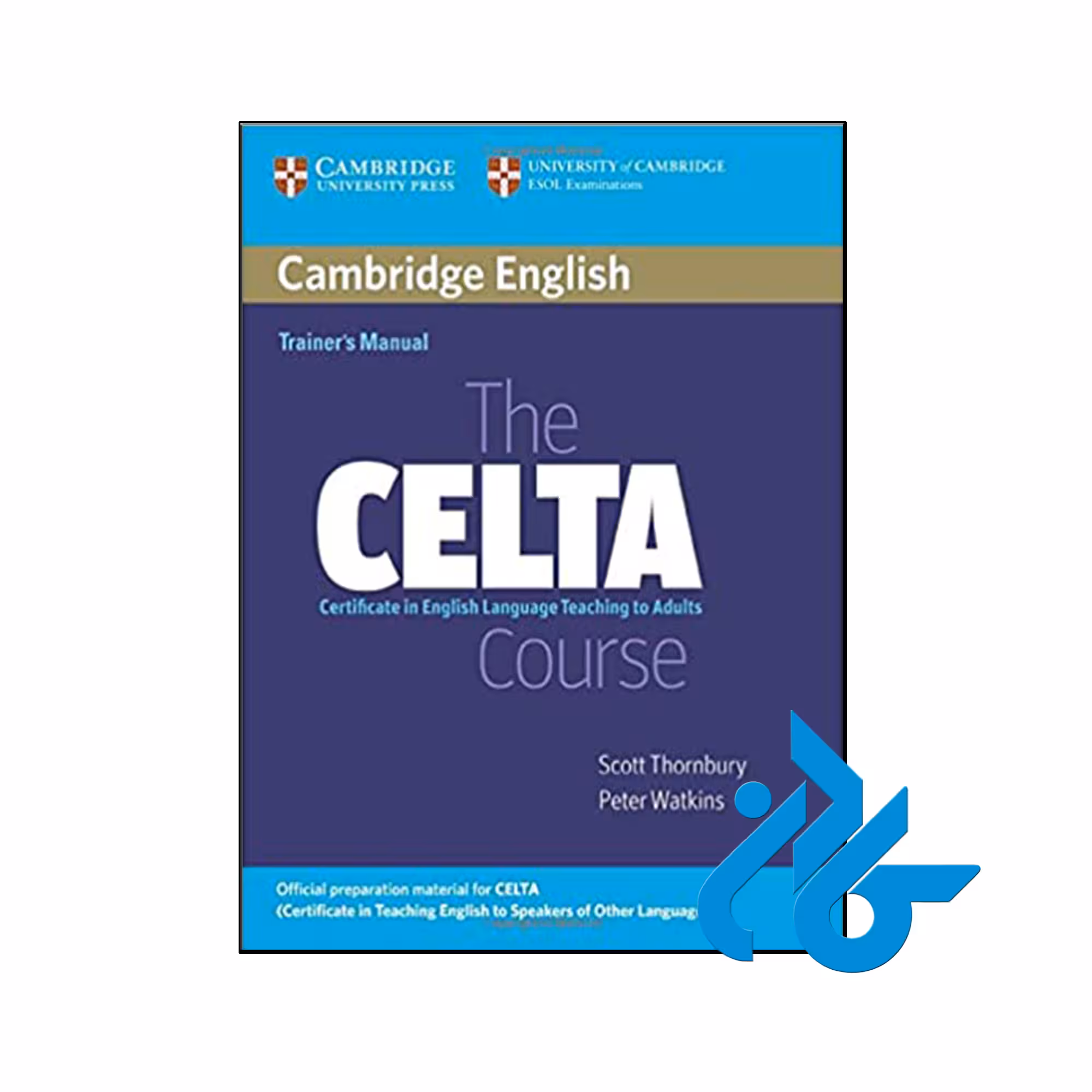 کتاب The CELTA Course Trainers Manual - فروشگاه کـــادن