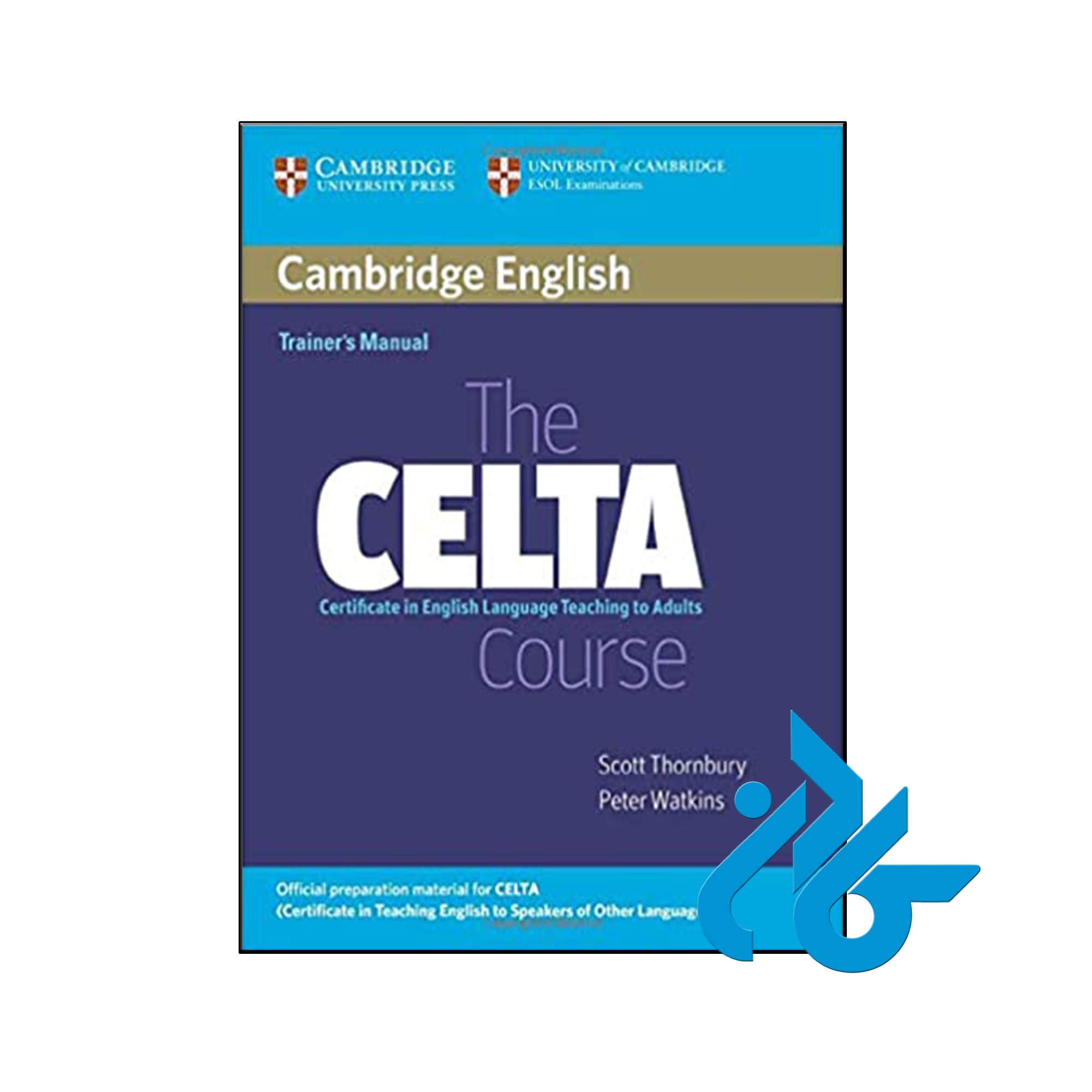 کتاب The CELTA Course Trainers Manual - فروشگاه کـــادن