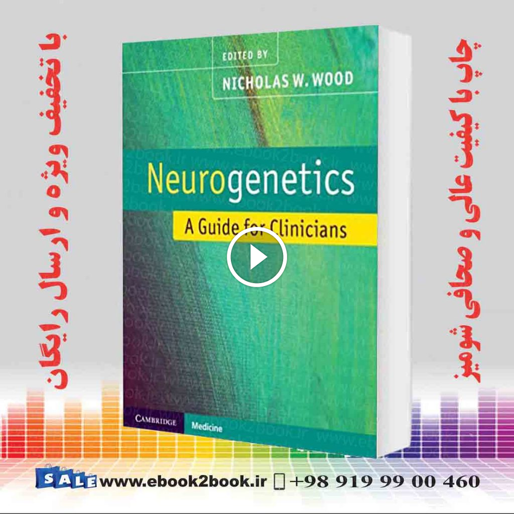 Neurogenetics: A Guide for Clinicians