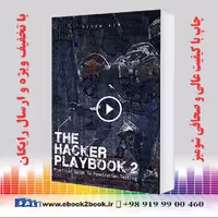 The Hacker Playbook 2 : Practical Guide To Penetration Testing