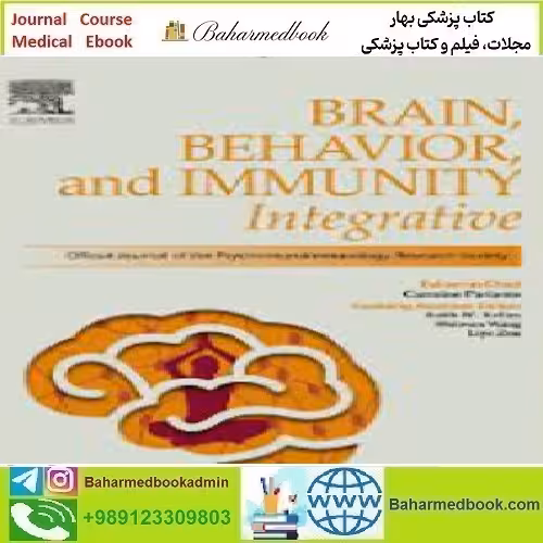 Brain Behavior and Immunity Integrative Volume 1 to 4 2023 TR