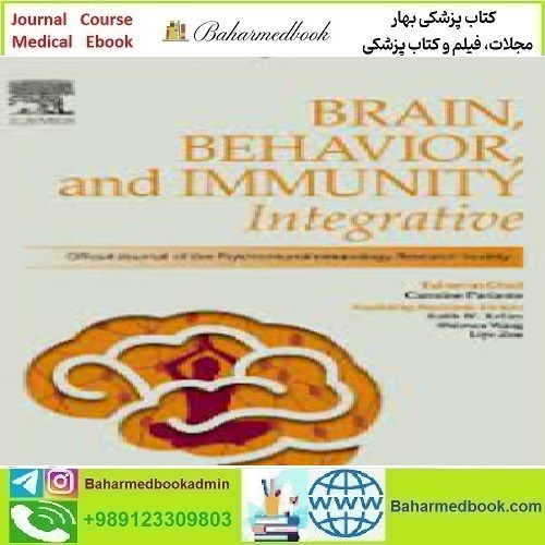 Brain Behavior and Immunity Integrative Volume 1 to 4 2023 TR