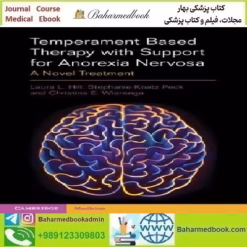 Temperament Based Therapy with Support for Anorexia Nervosa