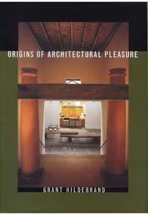 [PDF] دانلود کتاب Origins Of Architectural Pleasure, 1999