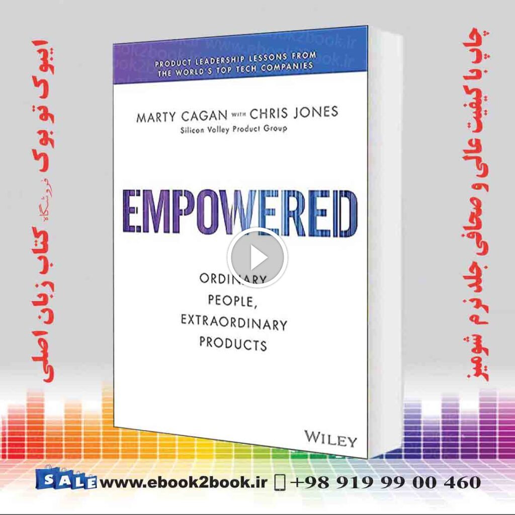 Empowered: Ordinary People, Extraordinary Products