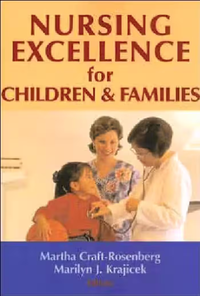 خرید و دانلود نسخه کامل کتاب Nursing Excellence for Children and Families