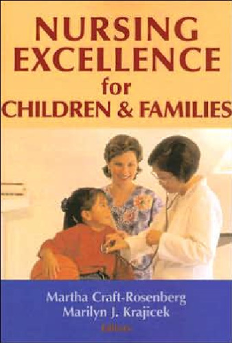 خرید و دانلود نسخه کامل کتاب Nursing Excellence for Children and Families