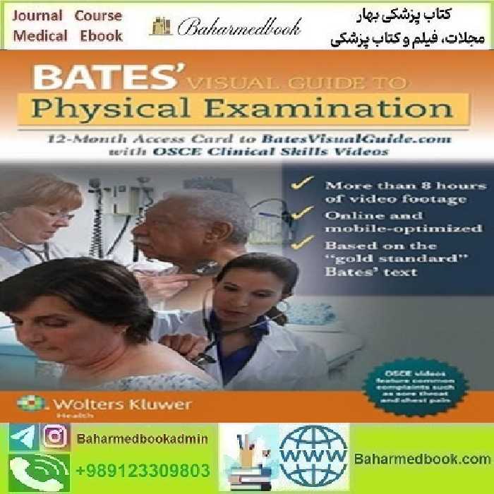 Bates’ Visual Guide to Physical Examination   OSCE &amp; Communic