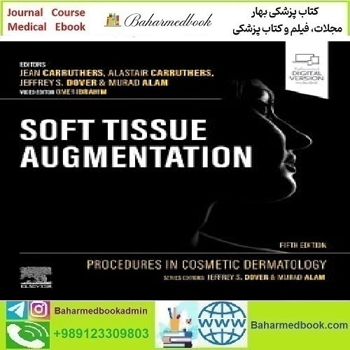 Procedures in Cosmetic Dermatology Soft Tissue Augmentation