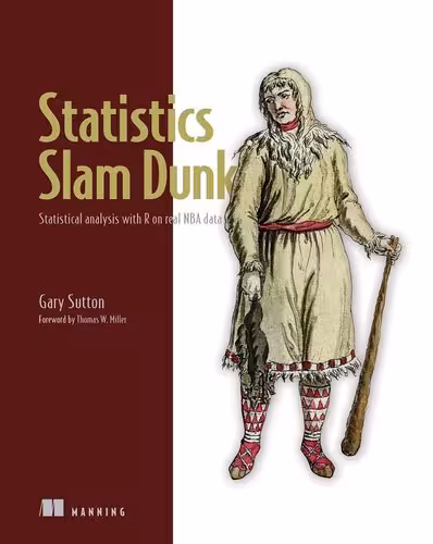 خرید و دانلود نسخه کامل کتاب Statistics Slam Dunk: Statistical analysis with R on real NBA data