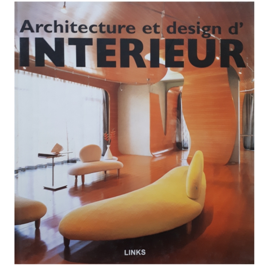 كتاب Architecture et design d' Interieur اثر جمعي از نويسندگان انتشارات LINKS