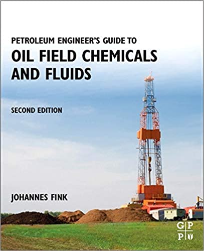 󾕇 دانلود کتاب Petroleum Engineer&#039;S Guide To Oil Field Chemicals And Fluids, 2nd ed, 2015 - دانلود کتاب های دانشگاهی