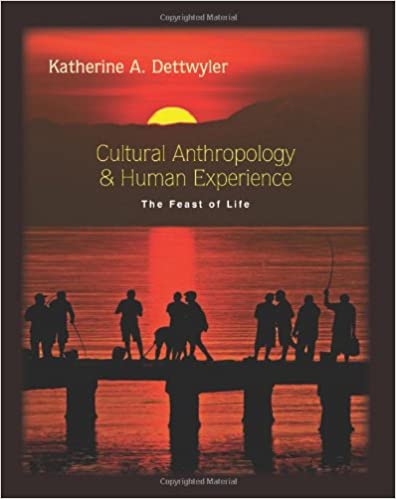 خرید و دانلود نسخه کامل کتاب Cultural Anthropology and Human Experience: The Feast of Life - PDF