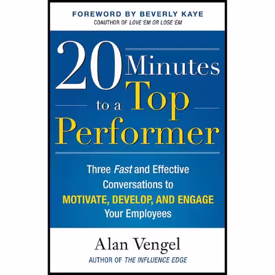 کتاب 20 Minutes to a Top Performer اثر Alan A. Vengel انتشارات McGraw Hill
