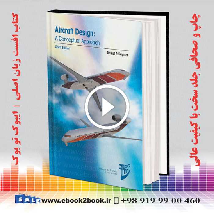 Aircraft Design: A Conceptual Approach 6th Edition
