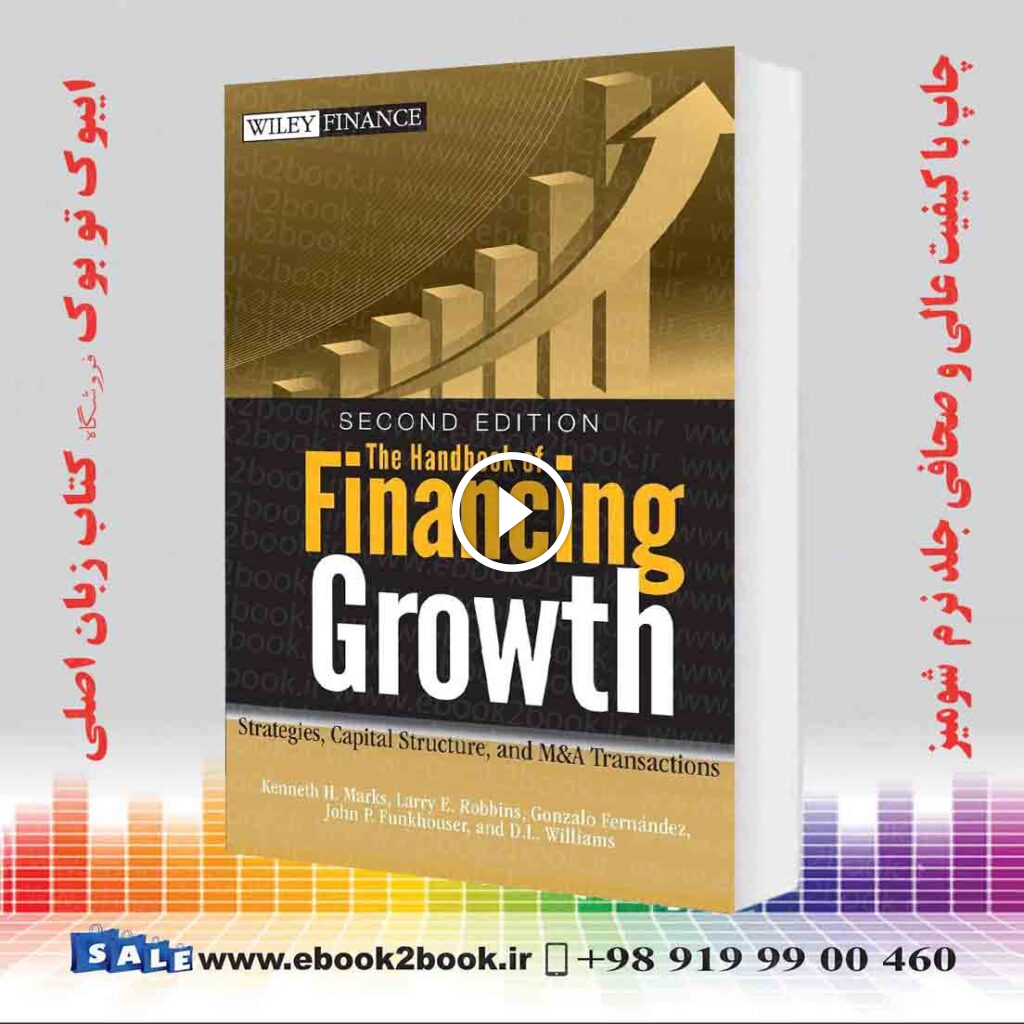 The Handbook of Financing Growth 2nd Edition