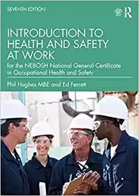 خرید و دانلود نسخه کامل کتاب Introduction to Health and Safety at Work: for the NEBOSH National General Certificate in Occupational Health and Safety (7th Edition) - Pdf