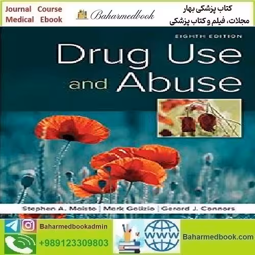 Drug Use and Abuse 2019 TRUE PDF price 1€ - کتاب پزشکی بهار