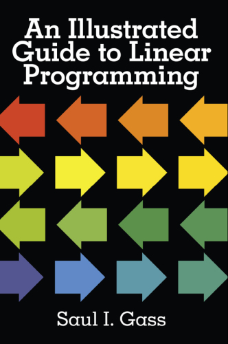 خرید و دانلود نسخه کامل کتاب An Illustrated Guide to Linear Programming
