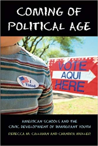 خرید و دانلود نسخه کامل کتاب Coming of Political Age: American Schools and the Civic Development of Immigrant Youth