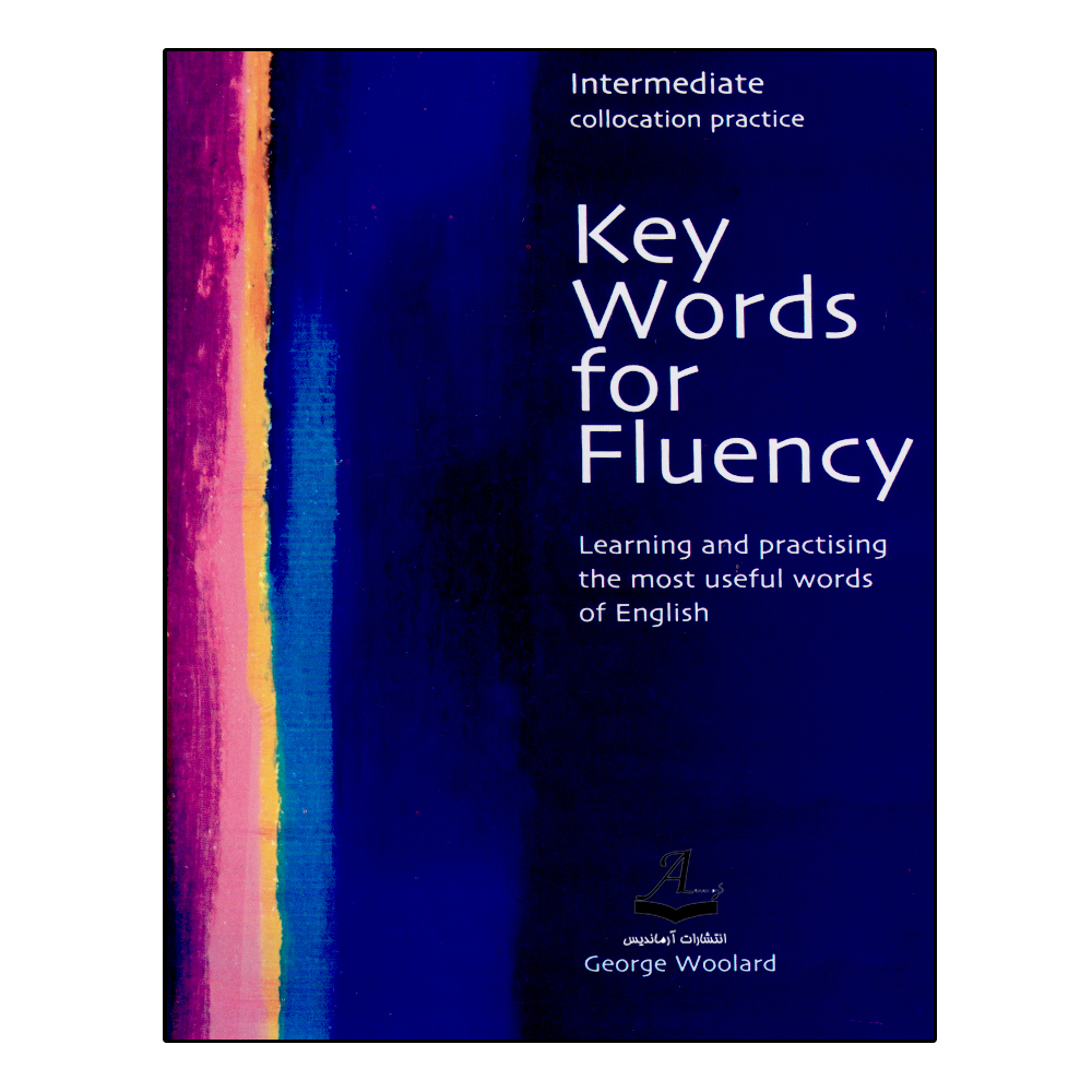 کتاب Key Words for Fluency Intermediate اثر Gorge Woolard انتشارات آرماندیس