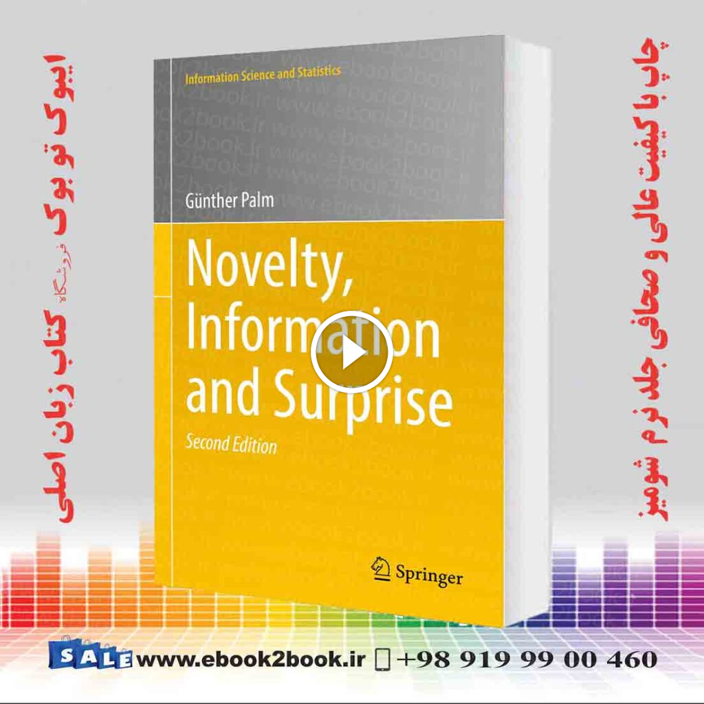 Novelty, Information and Surprise Second Edition