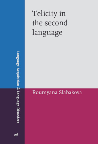خرید و دانلود نسخه کامل کتاب Telicity in the Second Language (Language Acquisition and Language Disorders)