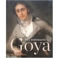 كتاب Goya The Portraits اثر Xavier Bray انتشارات National Gallery London