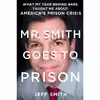 کتاب Mr. Smith Goes to Prison اثر Jeff Smith and Tim Bartlett انتشارات St. Martin's Griffin