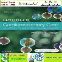Hough’s Cardiorespiratory Care 2018 TRUE PDF price 1€ - کتاب پزشکی بهار