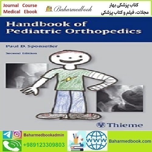 Handbook of Pediatric Orthopedics 2011 TRUE PDF price 1€ - کتاب پزشکی بهار