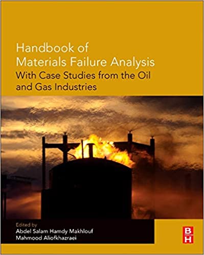 خرید و دانلود نسخه کامل کتاب Handbook of Materials Failure Analysis with Case Studies from the Oil and Gas Industry - Pdf
