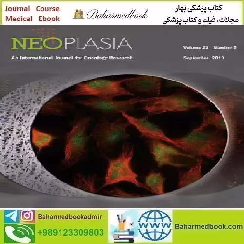 Neoplasia Volume 47 to 49 2024 TRUE PDF price 6€ - کتاب پزشکی بهار