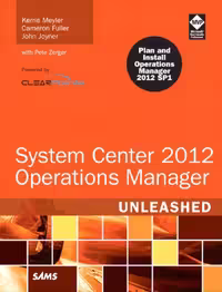 خرید و دانلود نسخه کامل کتاب System Center 2012 Operations Manager Unleashed