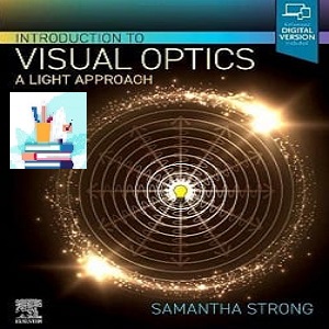 Introduction to Visual Optics A Light Approach TRUE PDF VIDEOS price 4€ - کتاب پزشکی بهار