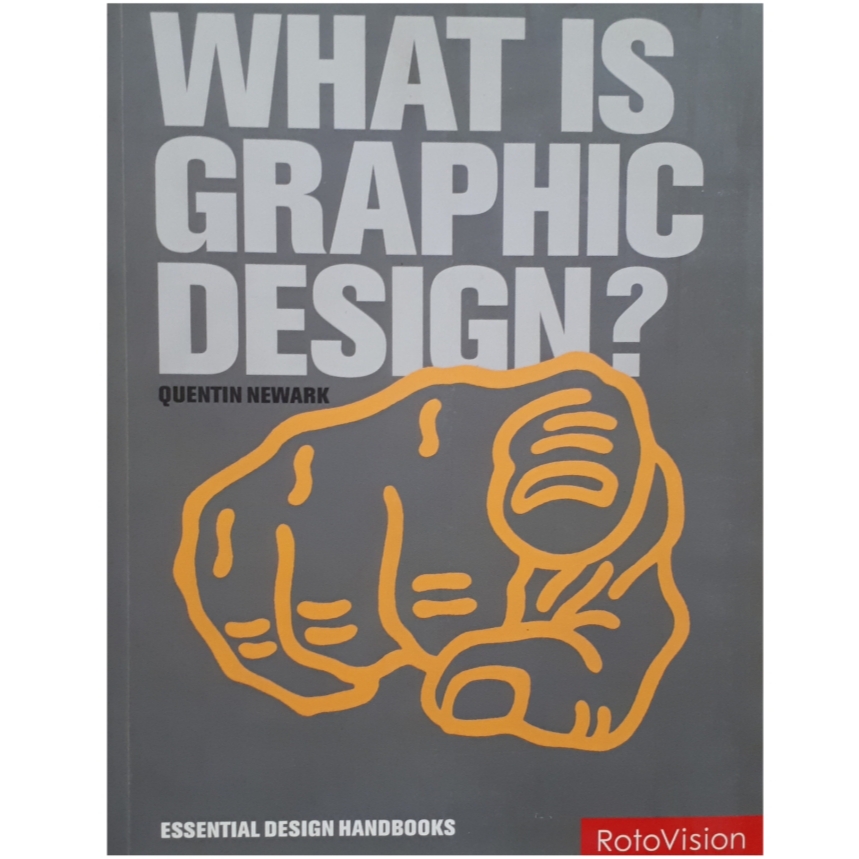 كتاب What is Graphic Design اثر جمعي از نويسندگان انتشارات RotoVision
