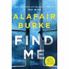 کتاب Find Me اثر Alafair Burke انتشارات Harper