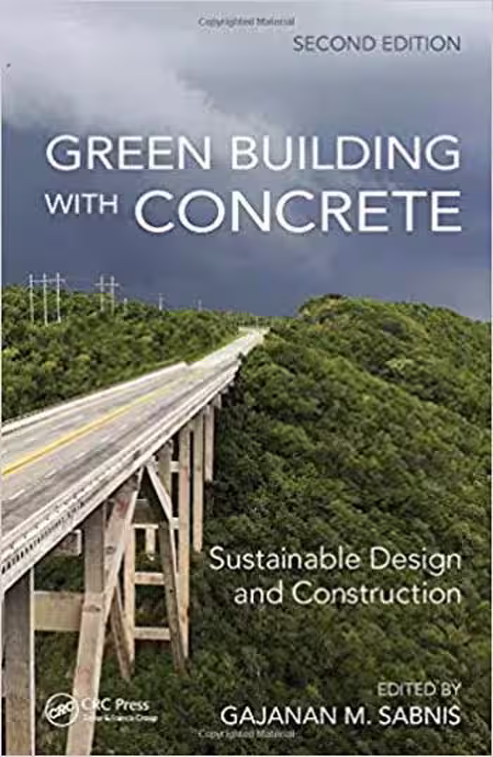 󾕇 دانلود کتاب Green Building with Concrete Sustainable Design and Construction Second Edition - دانلود کتاب های دانشگاهی