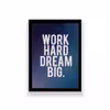 تابلو طرح انگیزشی مدل work hard dream big