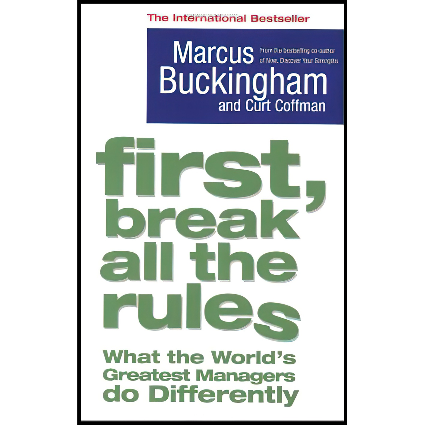 کتاب First Break All the Rules اثر Marcus Buckingham and Gallup Press انتشارات Pocket Books