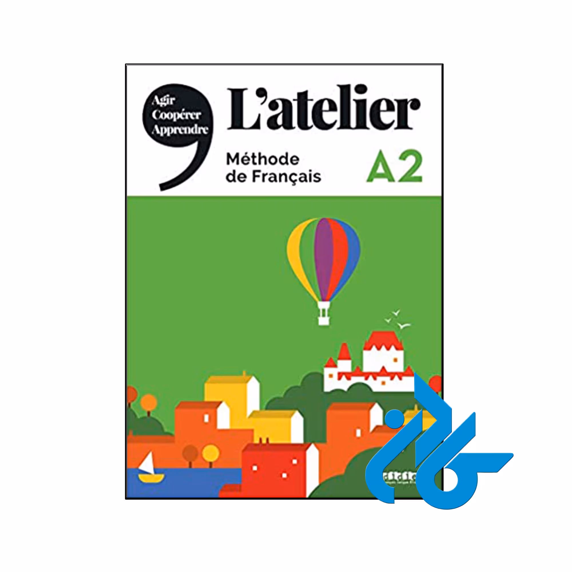 کتاب L'atelier niv A2 - با تخفیف ویژه کتاب فرانسوی - کــادن