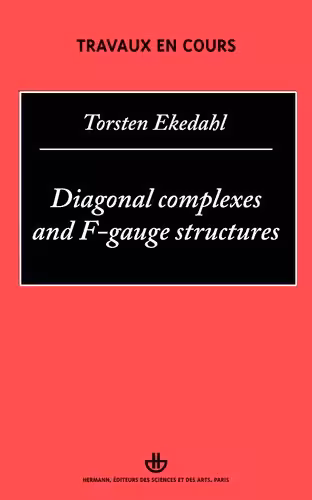 خرید و دانلود نسخه کامل کتاب Diagonal Complexes and F-gauge Structures