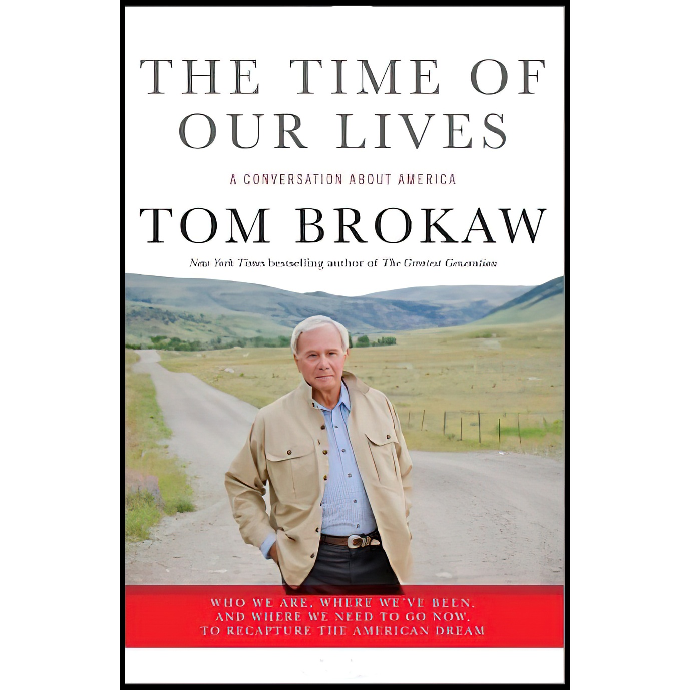 کتاب The Time of Our Lives اثر Tom Brokaw انتشارات Random House