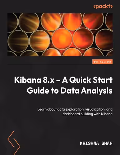 خرید و دانلود نسخه کامل کتاب Kibana 8.x - A Quick Start Guide to Data Analysis